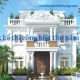 Thiết kế thi công biệt thự năm 2024
