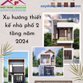 Xu hướng thiết kế nhà phố 2 tầng năm 2024