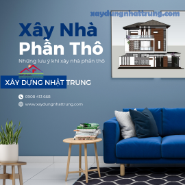 Xây nhà phần thô và những lưu ý cần tránh 