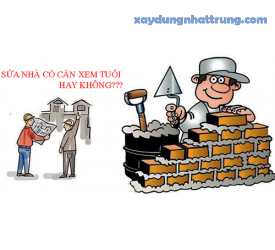SỮA CHỮA NHÀ CÓ CẦN XEM TUỔI KHÔNG?